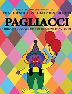 Libro da colorare per bambini di 7+ anni (Pagliacci)