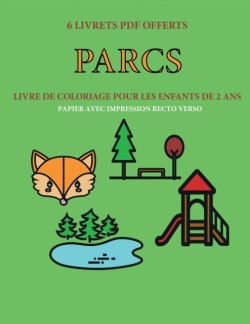 Livre de coloriage pour les enfants de 2 ans (Parcs)