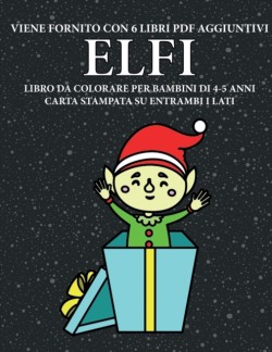 Libro da colorare per bambini di 4-5 anni (Elfi)