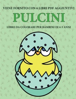 Libro da colorare per bambini di 4-5 anni (Pulcini)