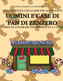 Libro da colorare per bambini di 4-5 anni (Uomini e case di pan di zenzero)