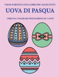 Libri da colorare per bambini di 2 anni (Uova di Pasqua)