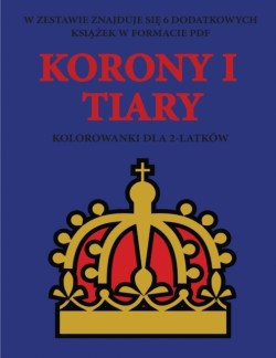 Kolorowanki dla 2-latkow (Korony i tiary)