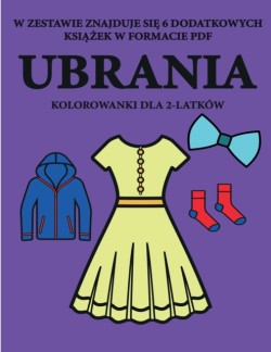 Kolorowanki dla 2-latkow (Ubrania)