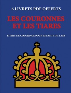 Livres de coloriage pour enfants de 2 ans (Les couronnes et les tiares)