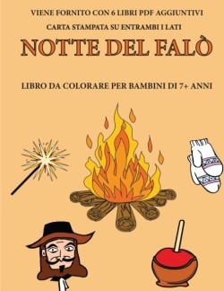 Libro da colorare per bambini di 7+ anni (Notte del falo)