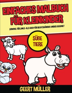 Einfaches Malbuch fur Kleinkinder (Susse Tiere)