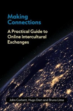 Making Connections A Practical Guide to Online Intercultural Exchanges