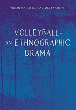 Volleyball – An Ethnographic Drama