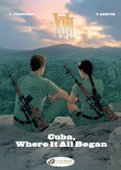 XIII Vol. 26: Cuba, Where it All Began