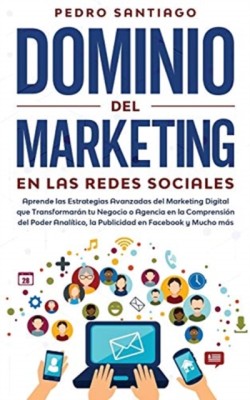 Dominio del Marketing en las Redes Sociales