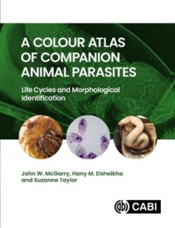 Colour Atlas of Companion Animal Parasites