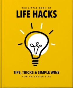 Little Book of Life Hacks