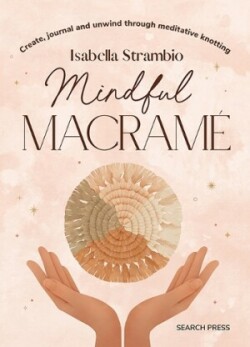 Mindful Macramé