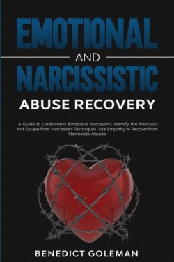 Emotional and Narcissistic Abuse Recovery