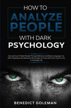 How To Analyze People with Dark Psychology
