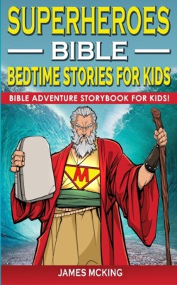 Superheroes - Bible Bedtime Stories for Kids