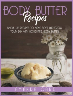 Body Butter Recipes