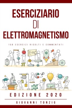 Eserciziario di Elettromagnetismo