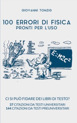 100 Errori di Fisica Pronti per l'Uso