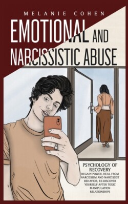 Emotional and Narcissistic Abuse