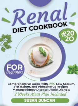Renal Diet Cookbook for Beginners