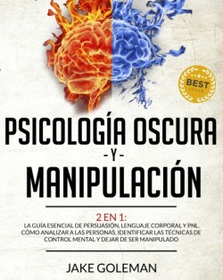 Psicologia Oscura y Manipulacion