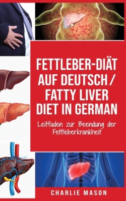 Fettleber-Diat Auf Deutsch/ Fatty liver diet In German