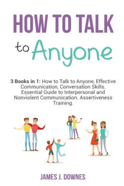 How to Talk to Anyone