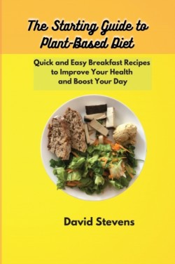 Starting Guide to Plant-Based Diet
