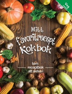 Mitt favorit recept kokbok tom receptbok att skriva i veg utgava