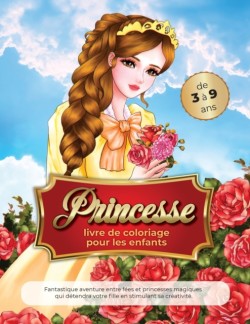 princesse livre de coloriage pour les enfants de 3 a 9 ans