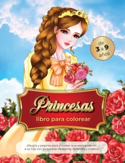 princesas libro para colorear de 3 a 9 anos