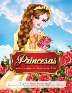 livro para colorir princesas e fadas magicas