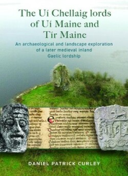 Ui Chellaig lords of Ui Maine and Tir Maine