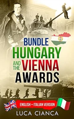 Bundle Hungary and the Vienna Awards