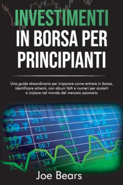 Investimenti in Borsa Per Principianti