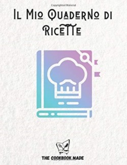 Il Mio Quaderno Di Ricette