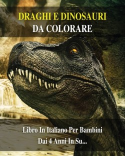 Draghi E Dinosauri Da Colorare