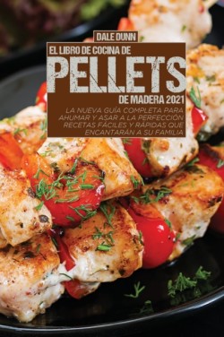 Libro de Cocina de Pellets de Madera 2021