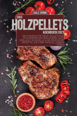 Das Holzpellets-Kochbuch 2021
