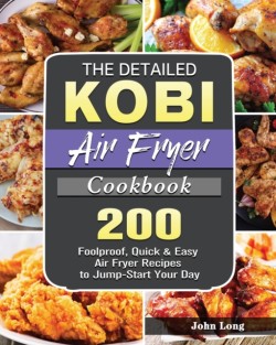 Detailed KOBI Air Fryer Cookbook