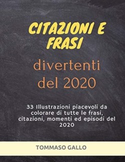 Citazioni E Frasi Divertenti del 2020