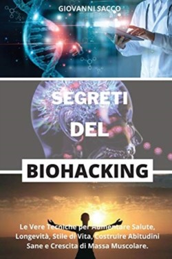 Segreti del Biohacking