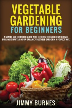 Vegetable Gardening for Beginners