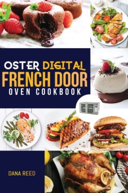 Oster Digital French Door Oven Cookbook