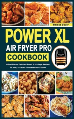 Power XL Air Fryer Pro Cookbook