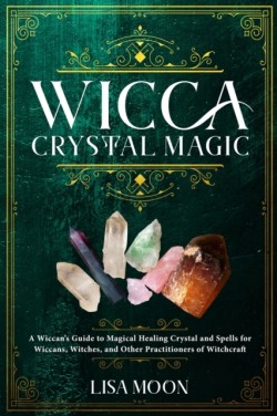 Wicca Crystal Magic