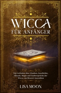 Wicca fur Anfanger