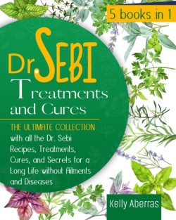 Dr. Sebi Treatments and Cures